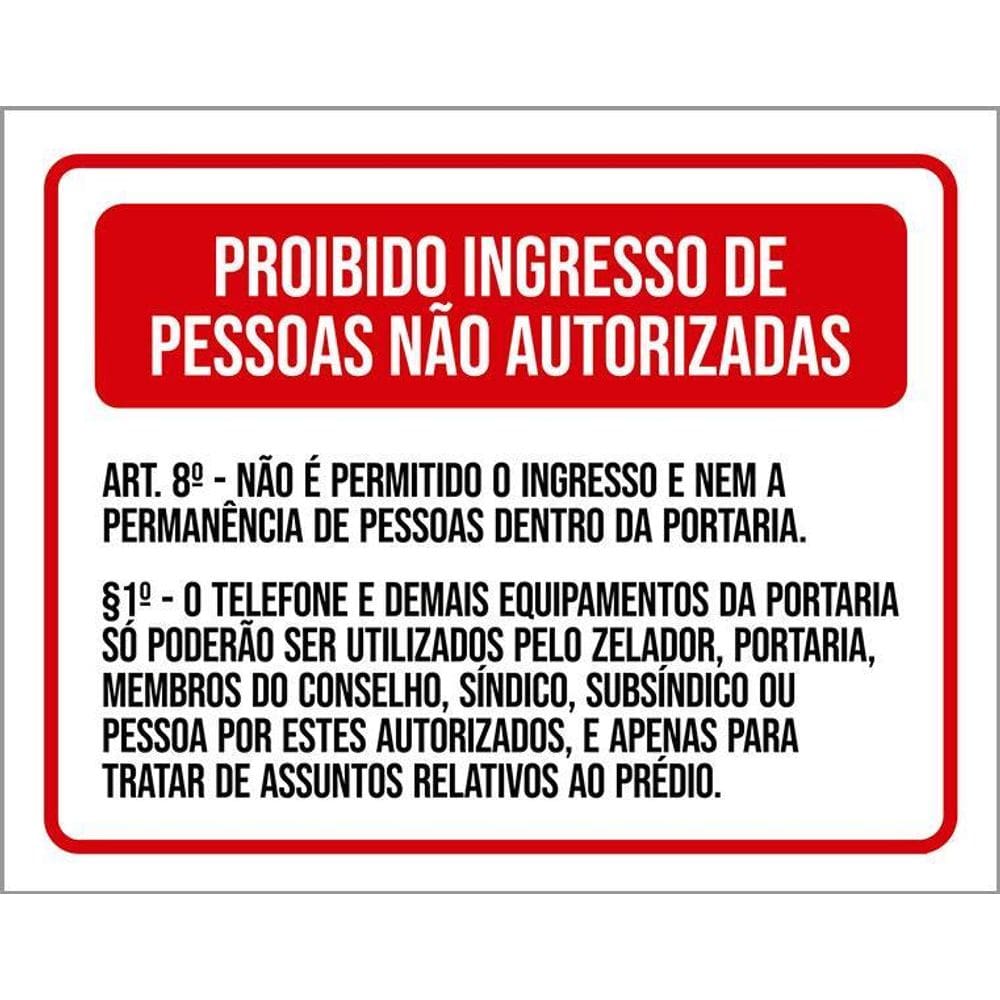 Kit 10 Placa Acm Ingressos Pessoas Não Autorizadas 18X23