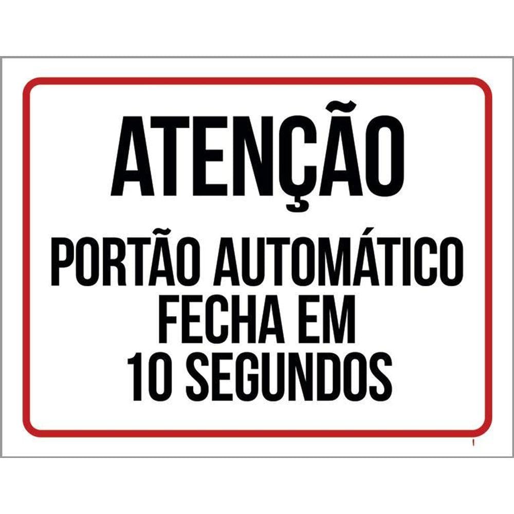 Kit 5 Placa Acm Fecha Em 10 Segundos Portão 18X23