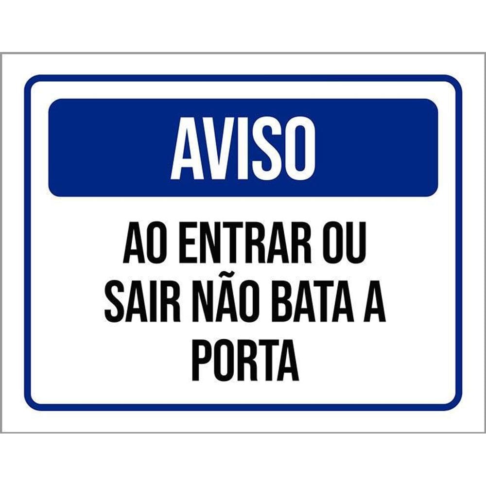 Kit 10 Placa Acm Aviso Entrar Sair Não Bata Porta 18X23