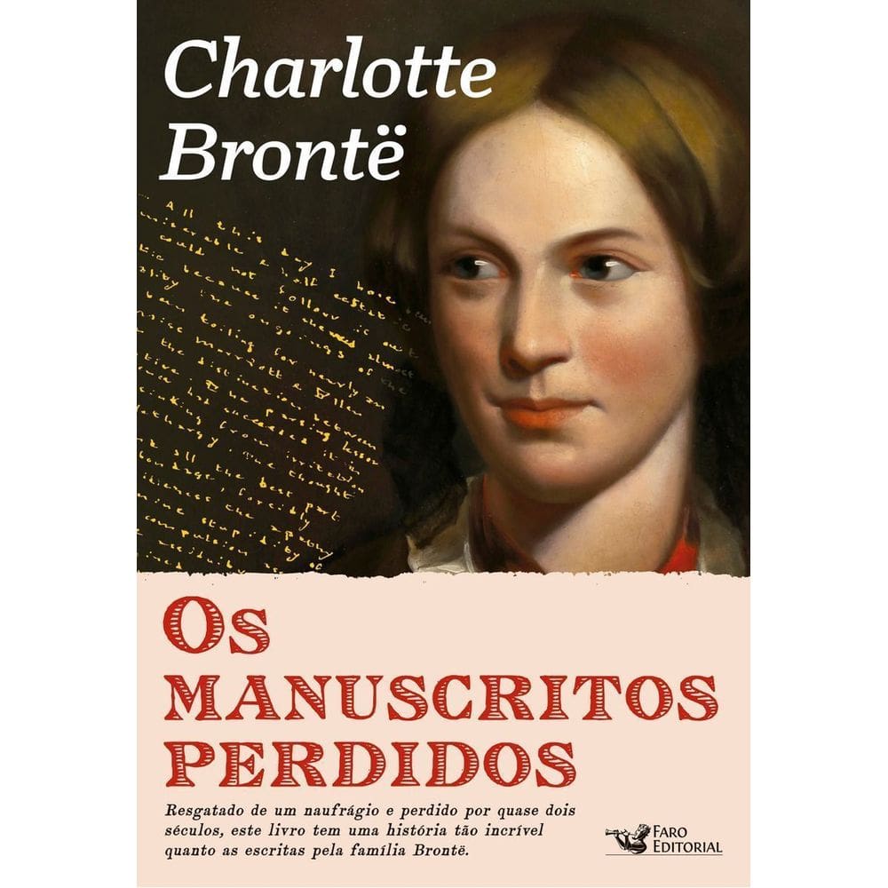 Manuscritos Perdidos de Charlotte Bronte, Os