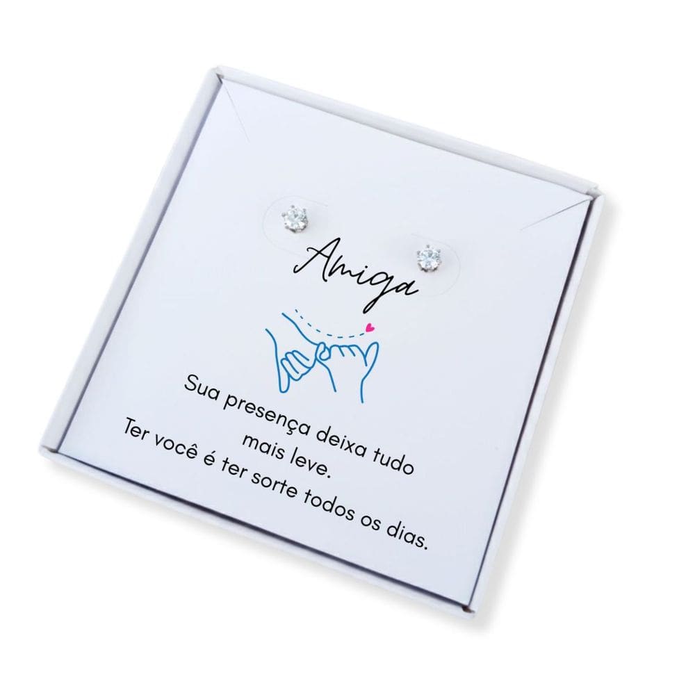 Brinco ponto de luz aço - Caixa presente com frase Amiga
