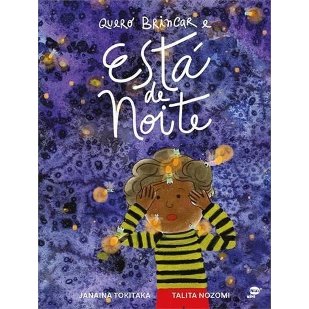 Quero Brincar e Está de Noite