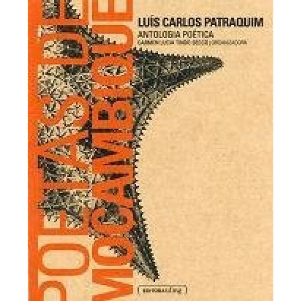 Antologia Poetica Poetica - Jose Caveirinha - Poetas De Mocambique