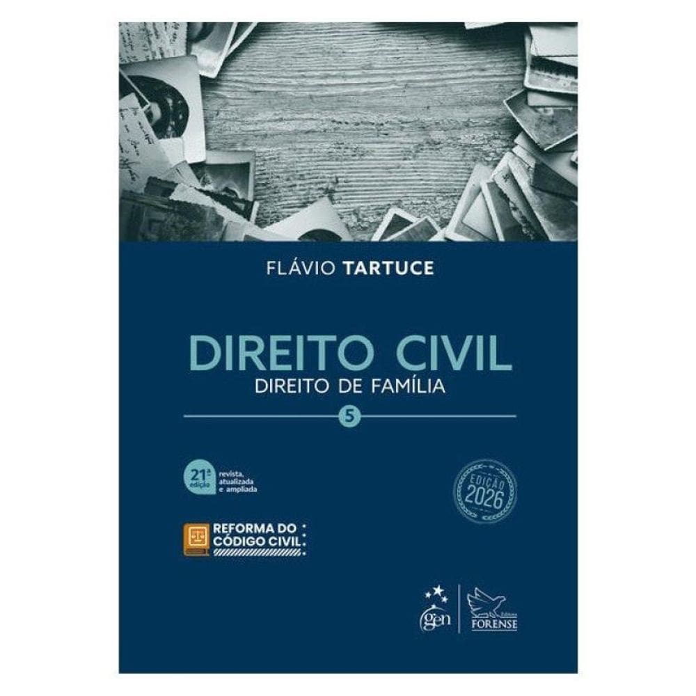 Direito Civil - Vol.5 - 21ª Edição 2026