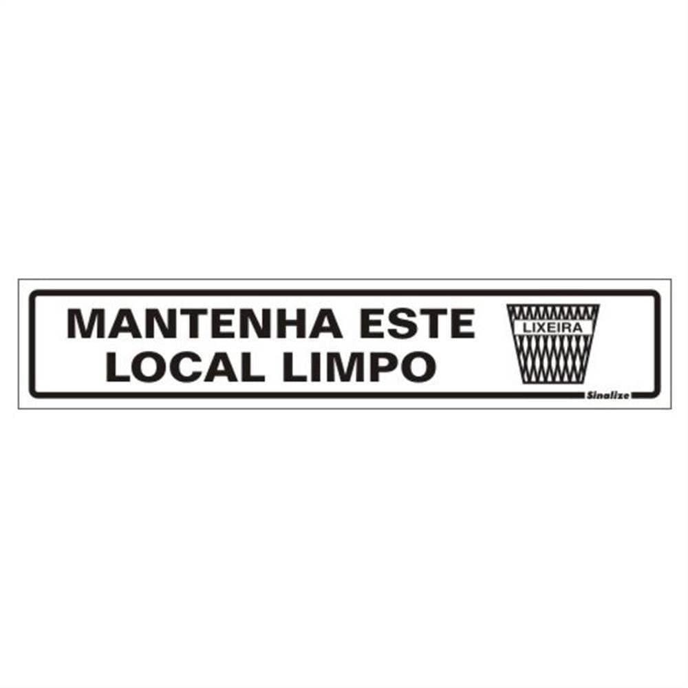 Placa de Poliestireno Autoadesiva 5x25cm Mantenha Este Local Limpo 200 Bp Sinalize Placa Ps 5x2