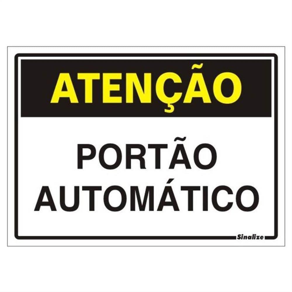 Placa de Poliestireno Autoadesiva 20x30cm Atenção Portão Automático 250 Bv Sinalize Placa Polie