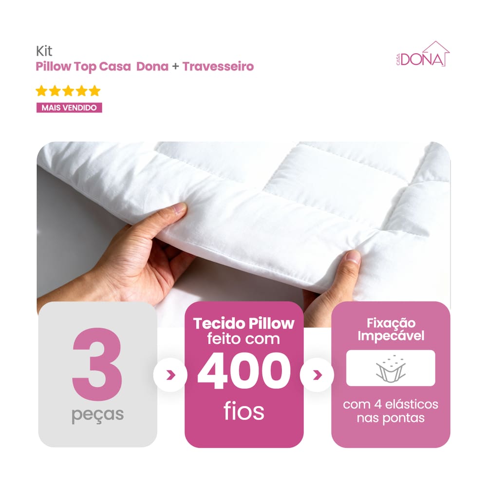 Kit Pillow, Capa e Protetor de Colchão Casa Dona 400 Fios Percal Hipoalérgico Super Macio Mais 2 Travesseiros