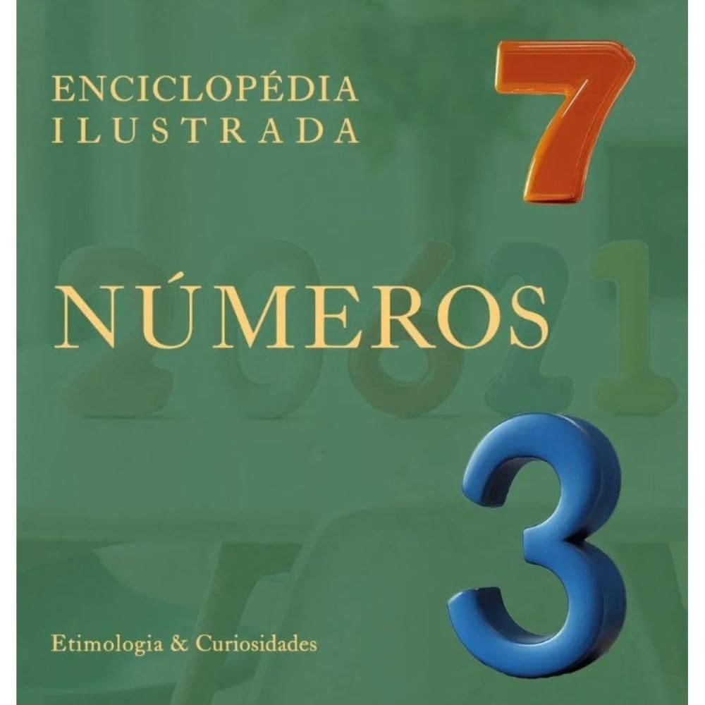 Enciclopédia Ilustrada: Números (Murilo Frizanco)