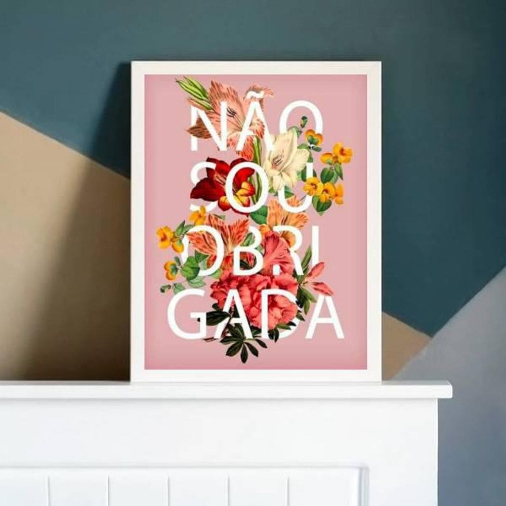 Quadro Decorativo Não Sou Obrigada Fundo Rosa 45X34Cm