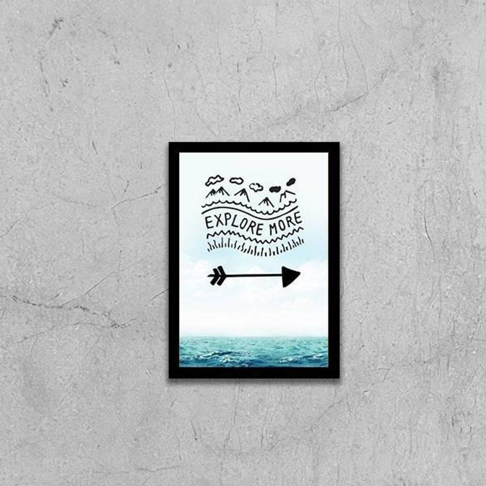 Quadro Explore More 33X24Cm - Com Vidro Moldura Preta