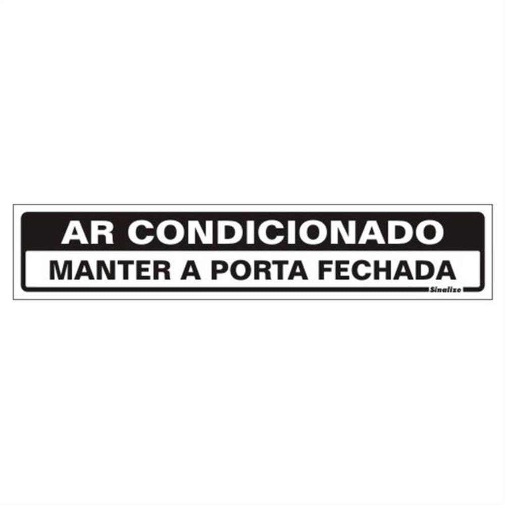 Placa de Poliestireno Autoadesiva 5x25cm Ar Condicionado Mantenha A Porta Fechada 200 Ag Sinali