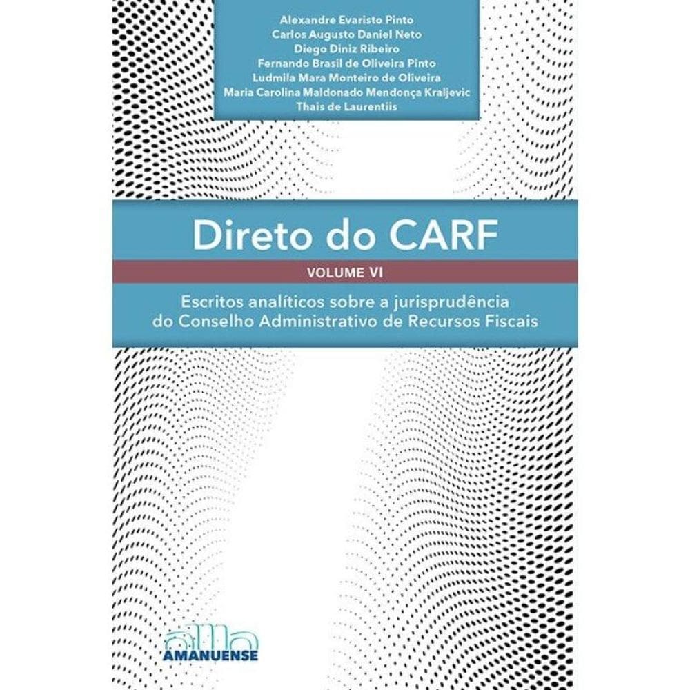 Direto Do Carf - Volume Vi - Vol. 6