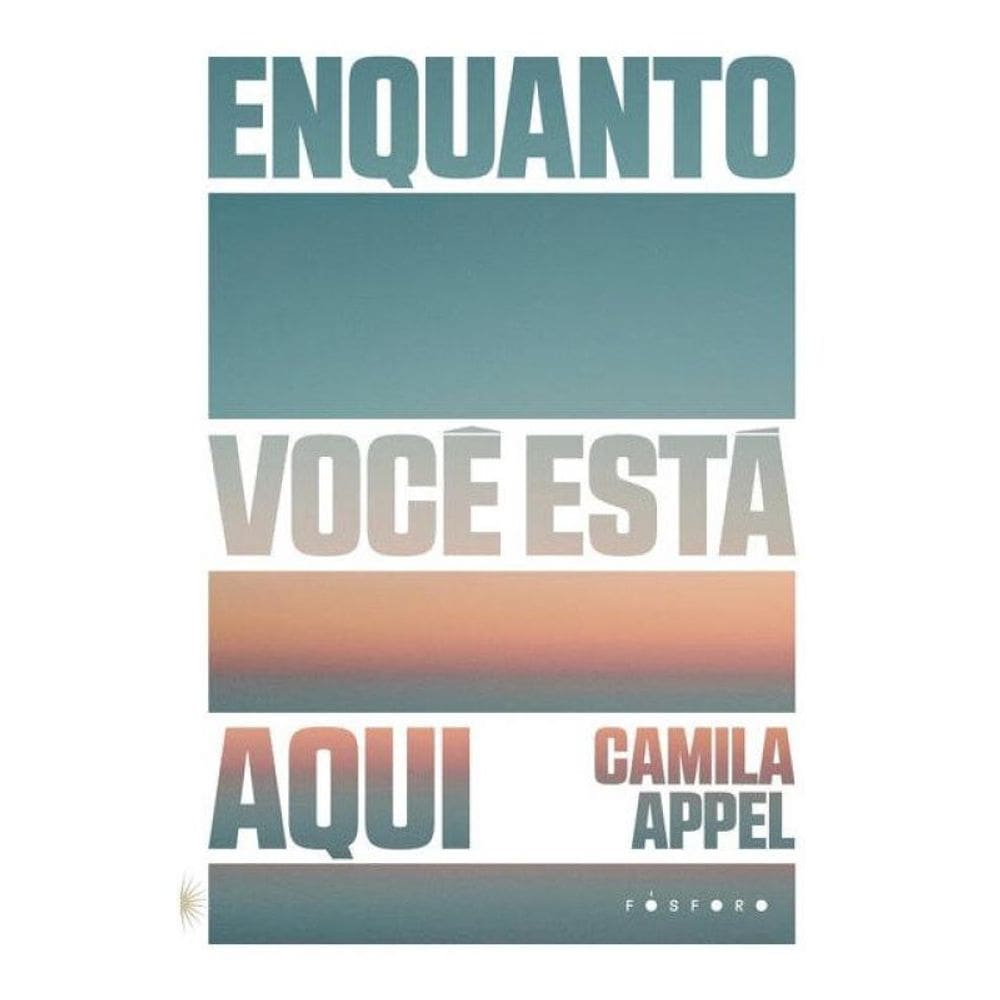 Enquanto Você Está Aqui