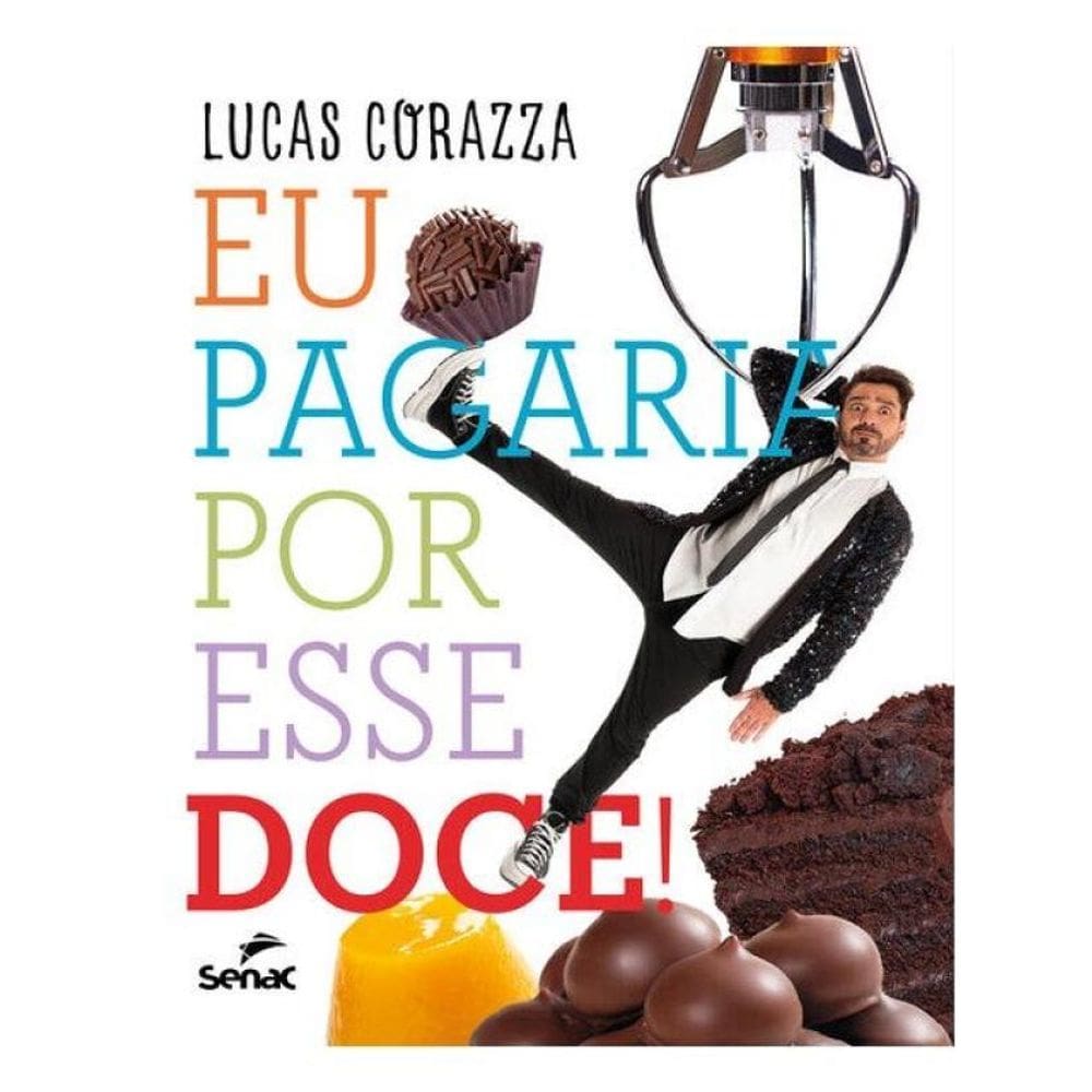 Eu Pagaria Por Esse Doce