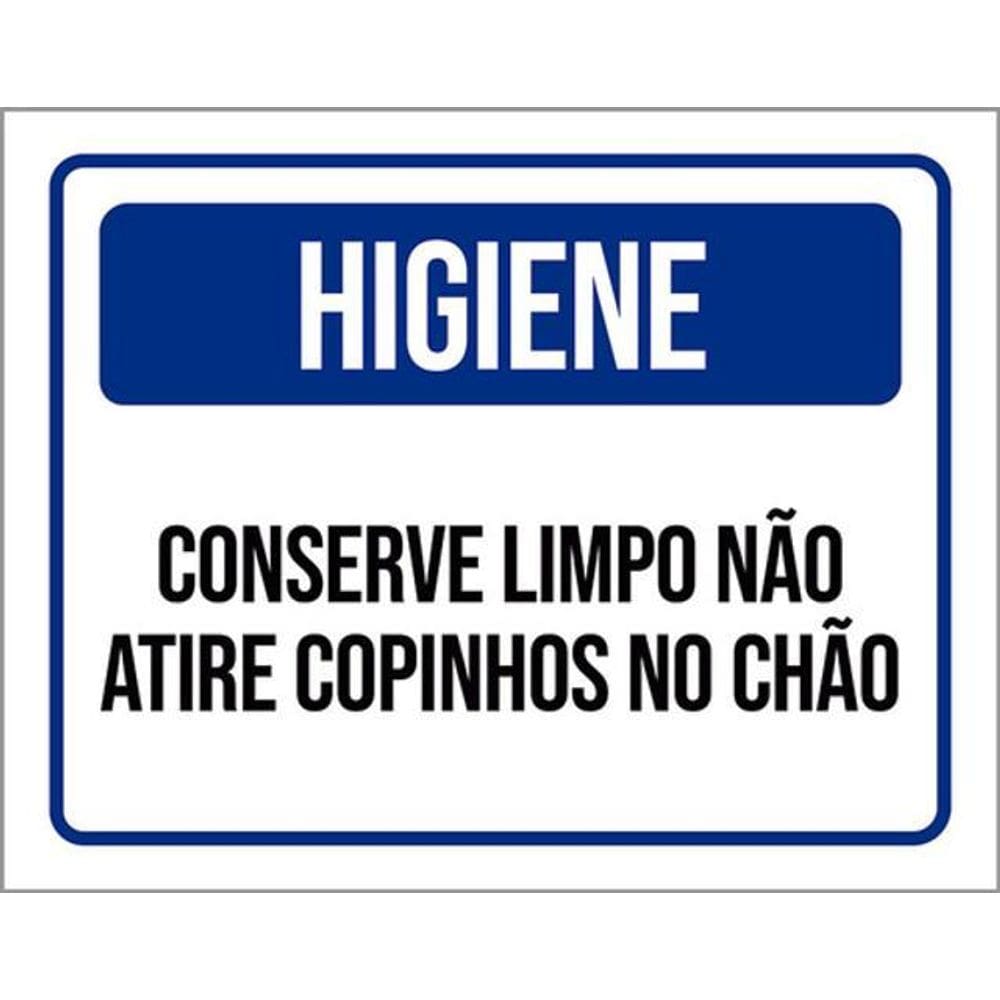 Kit 3 Placas Conserve Limpo Não Atire Copinhos No Chão 36X46