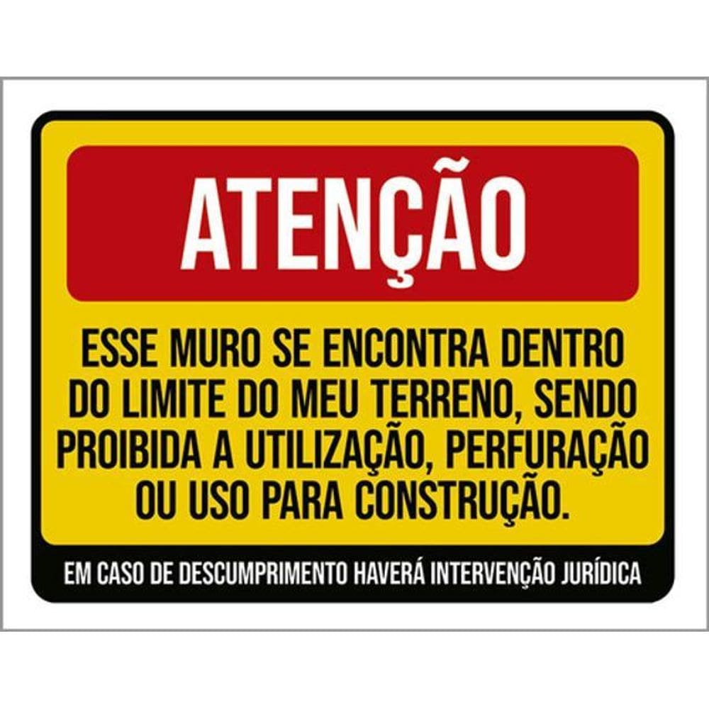 Kit 5 Placas Atenção Muro Dentro Limite Meu Terreno 36X46