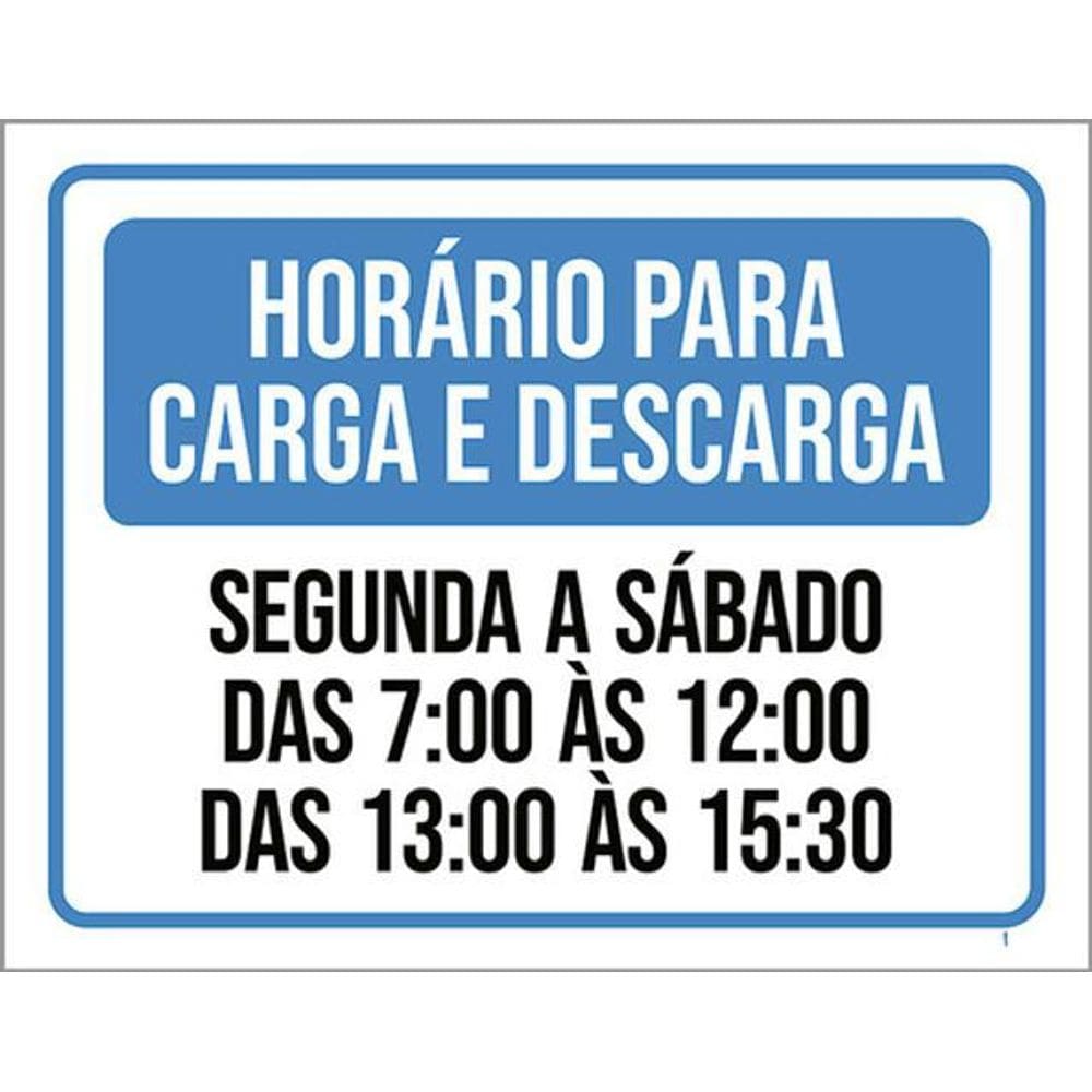 Kit 10 Placas Horário Carga Descarga Segunda Sábado 36X46