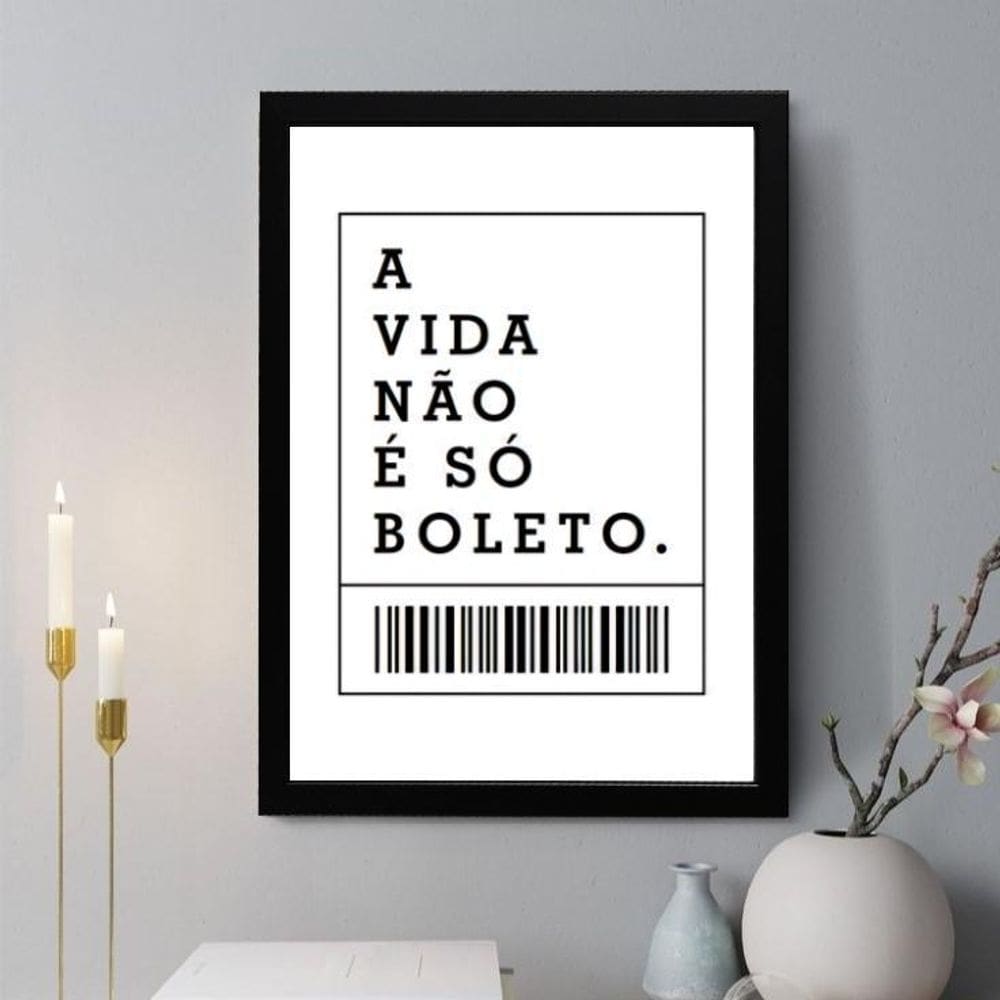 Quadro Decorativo A Vida Não É Só Boleto 24X18Cm - Com Vidro