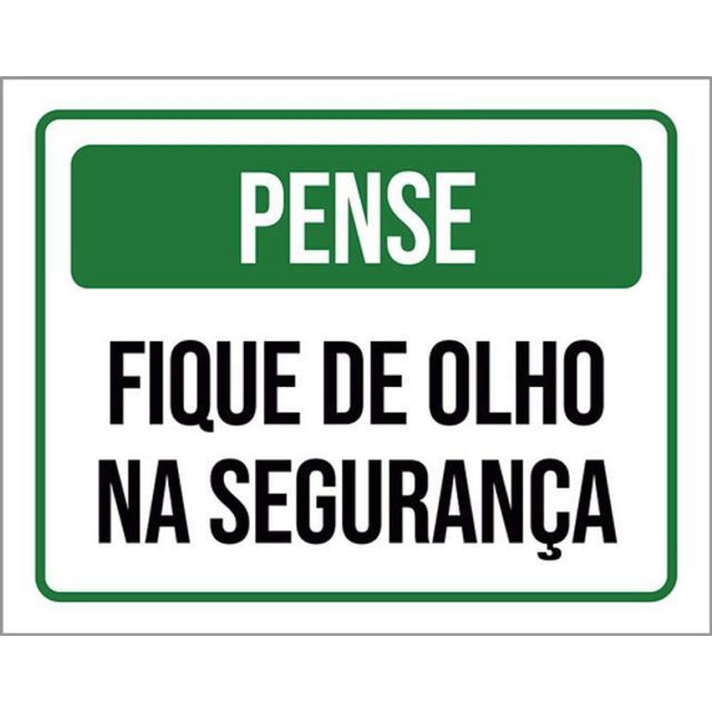 Kit 5 Placas Pense Fique Olho Segurança 36X46