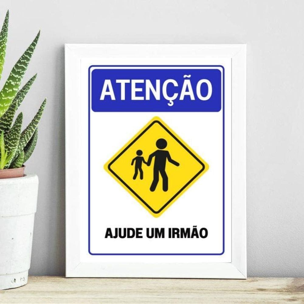 Quadro Atenção - Ajude Um Irmão 45X34Cm - Com Vidro