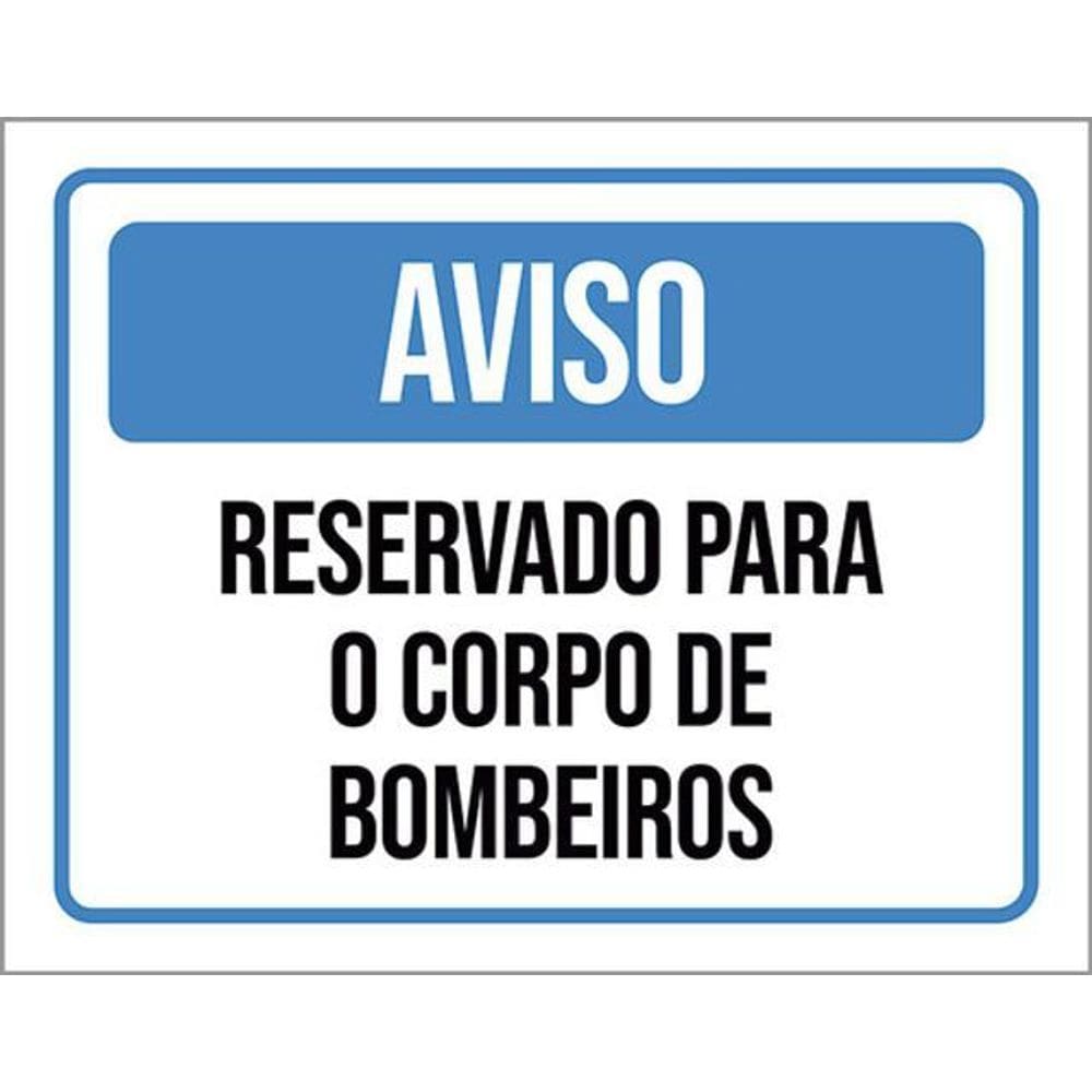 Kit 10 Placas Aviso Reservado Para Corpo De Bombeiros 36X46