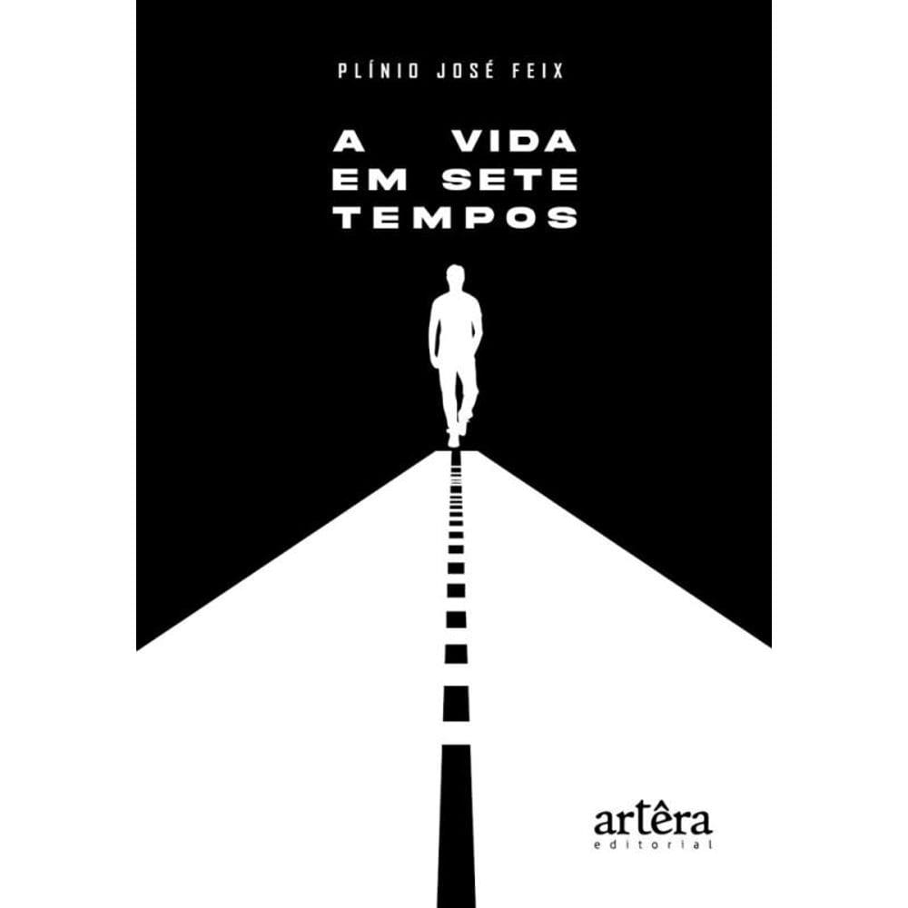 A Vida Em Sete Tempos