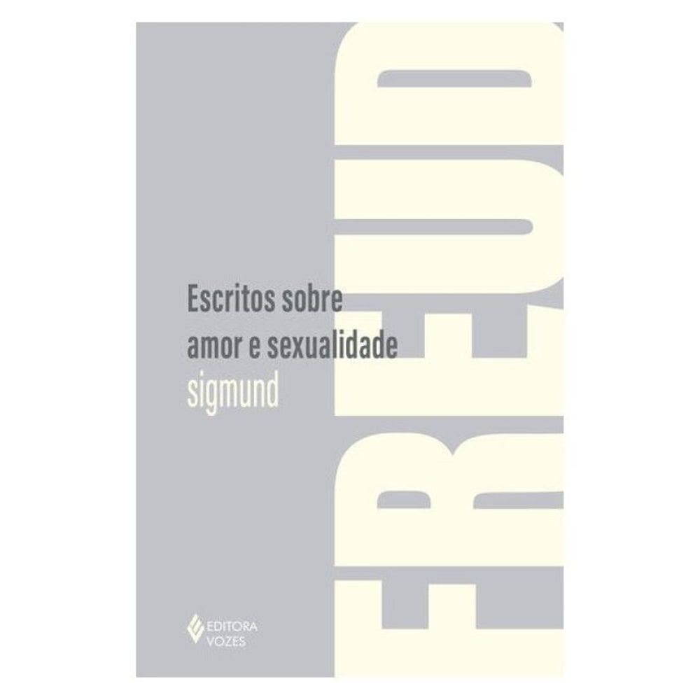 Escritos Sobre Amor E Sexualidade