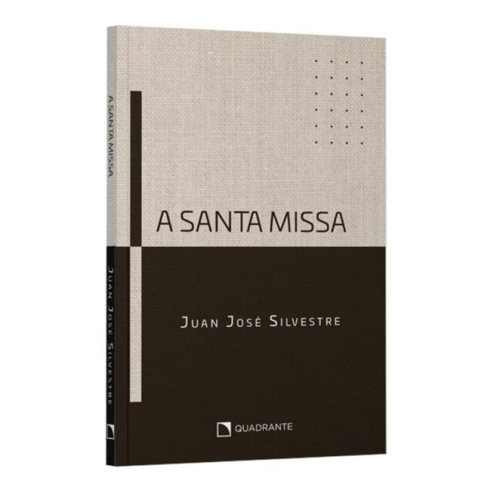 A Santa Missa