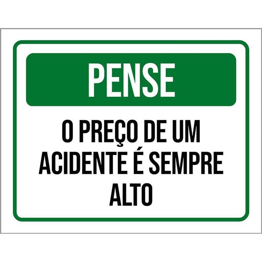 Kit 3 Placas Pense Preço De Um Acidente É Sempre Alto
