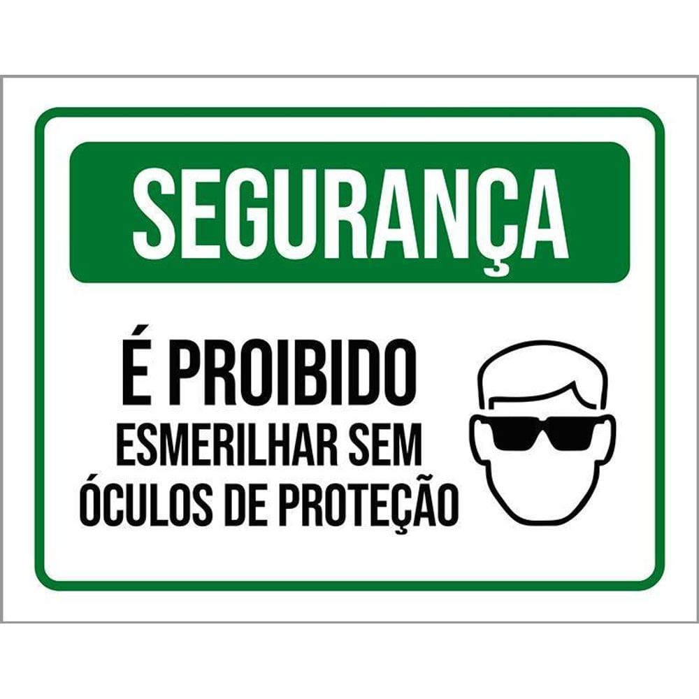 Placa Segurança É Proibido Esmerilhar Sem Óculos 36X46