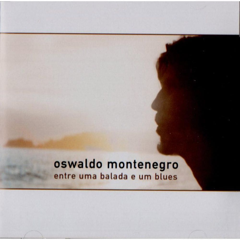 Oswaldo Montenegro - Entre Uma Balada E Um Blues - Cd