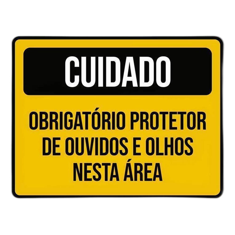 Placa Cuidado Obrigatório Protetor De Ouvidos 36X46