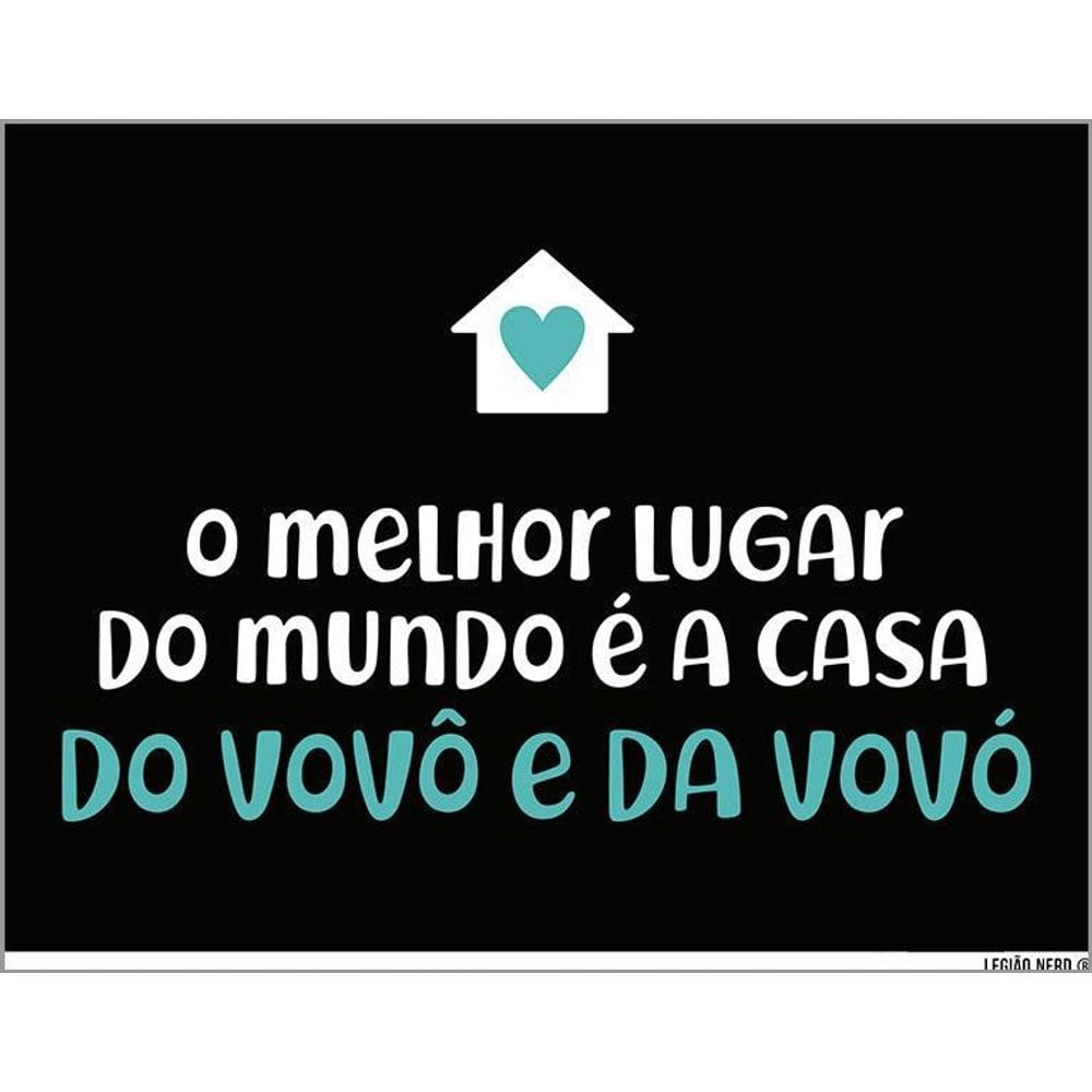 Placa Melhor Lugar Mundo Casa Do Vovô E Vovó 36X46