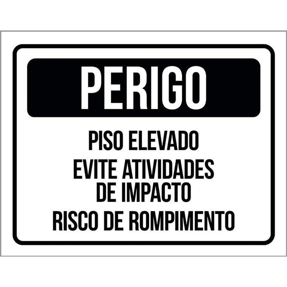 Placa Sinalização - Perigo Piso Elevado Evite Impacto 36X46