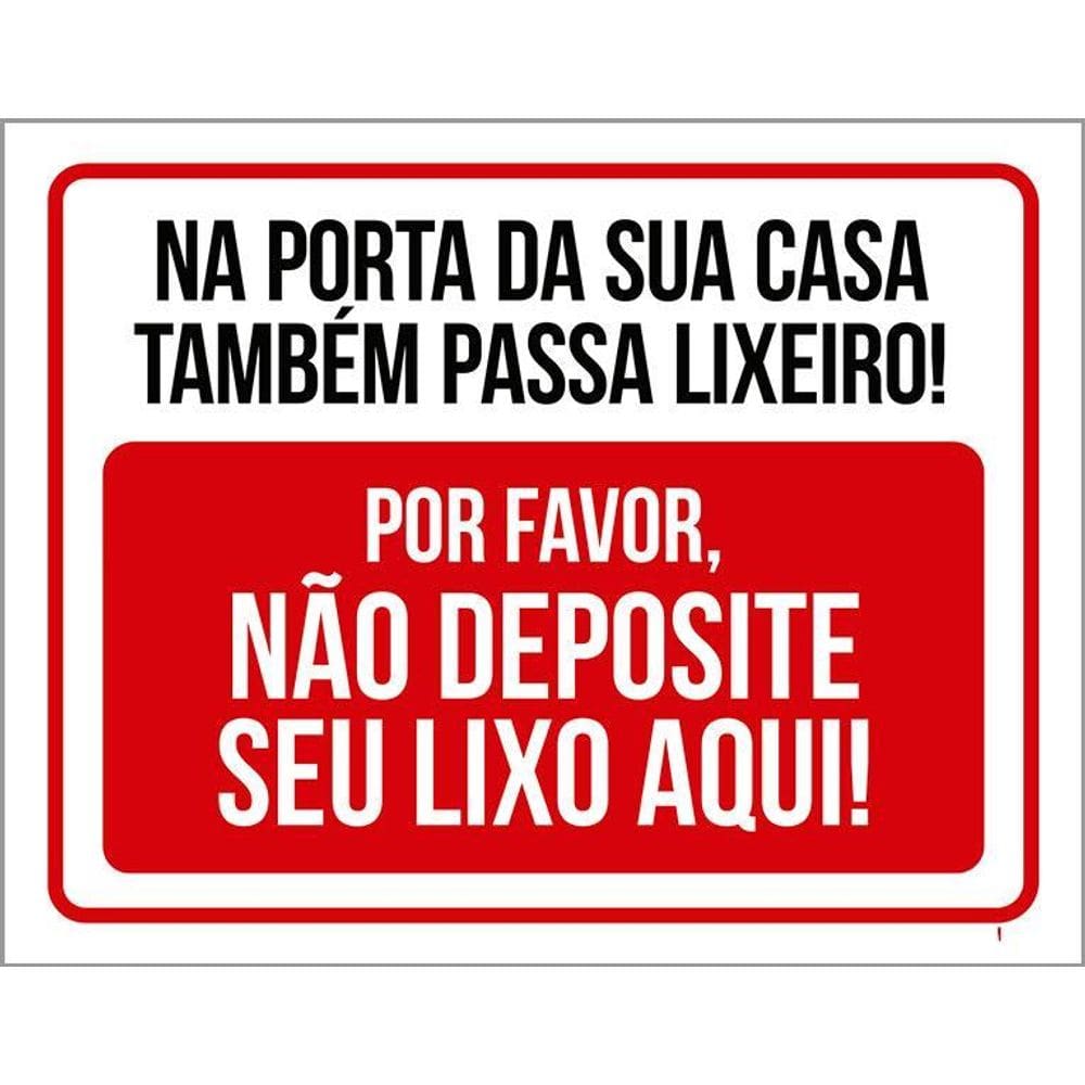 Placa Sinalização - Não Deposite Seu Lixo Aqui 36X46