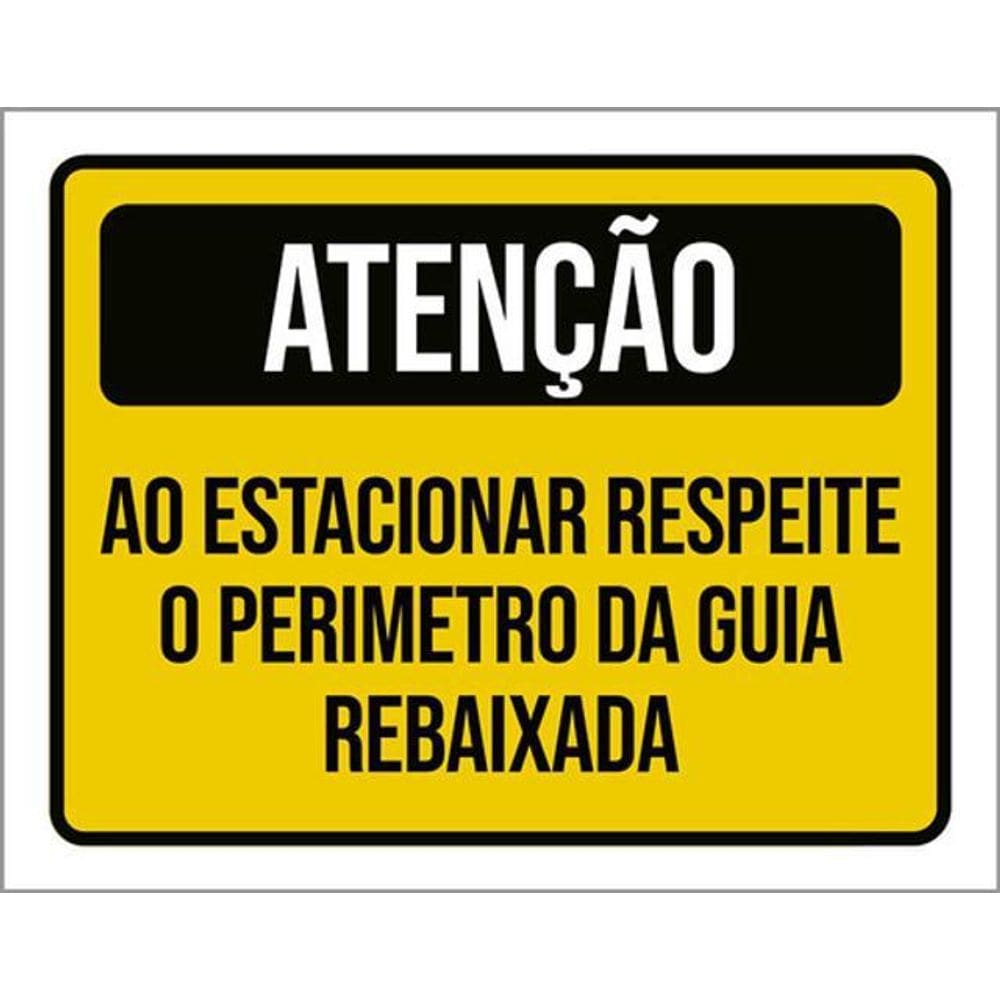 Kit 3 Placas Atençao Ao Estacionar Respeite Perimetro Guia