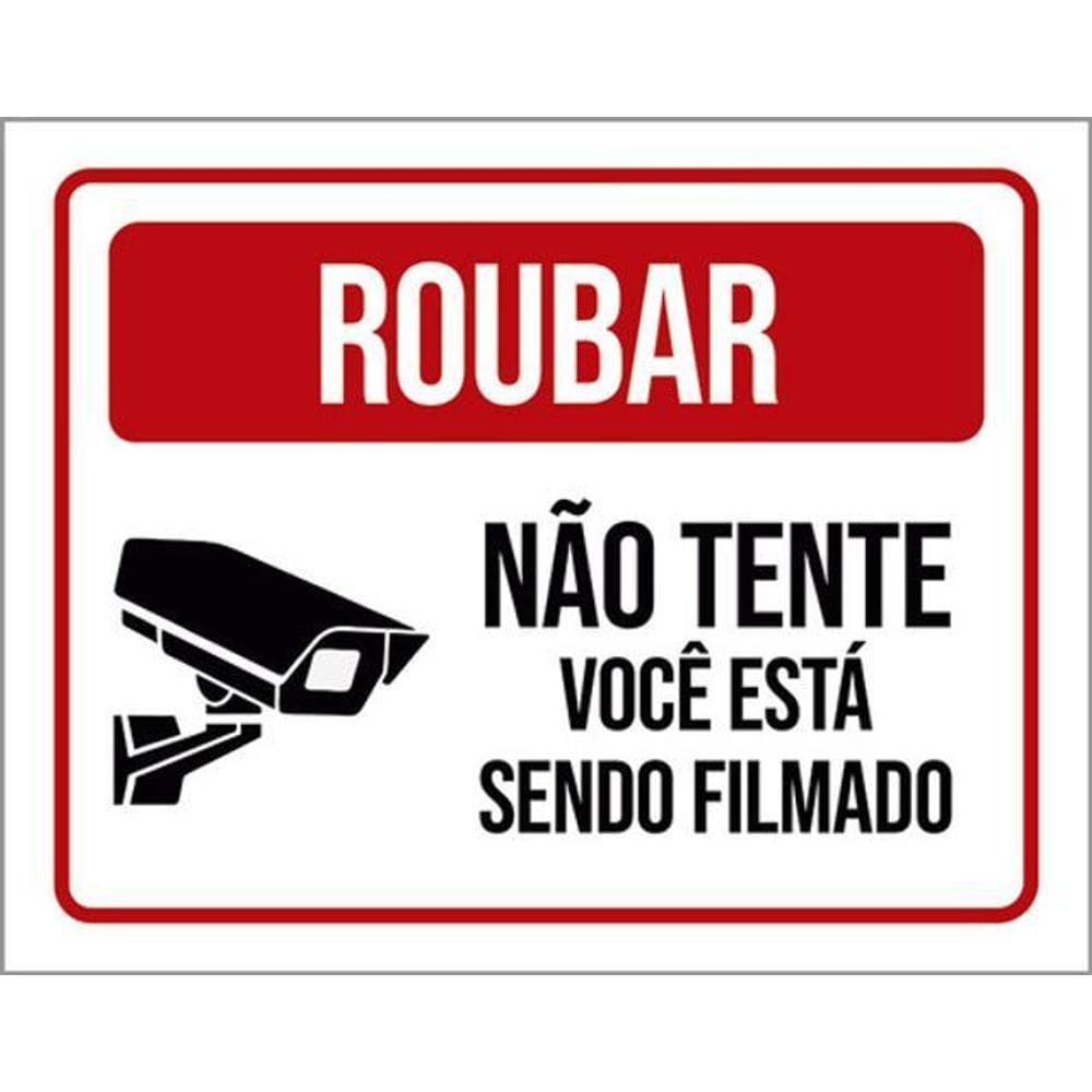 Kit 5 Placas Roubar Não Tente Você Filmado 36X46