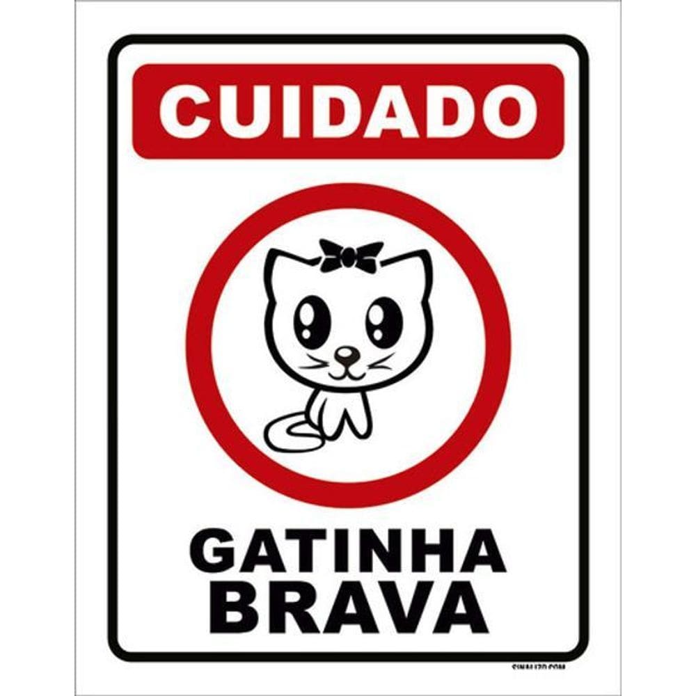 Kit 10 Placas Cuidado Gatinha Brava Fofa 36X46