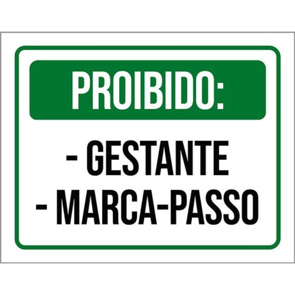 Kit 3 Placas Sinalização - Proibido Gestante Marca-Passo