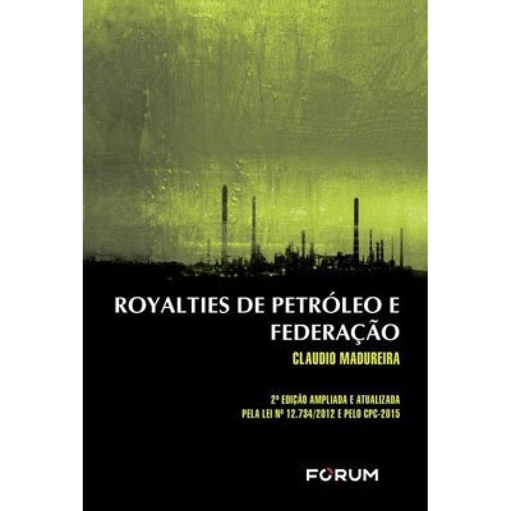 Royalties De Petróleo E Federação
