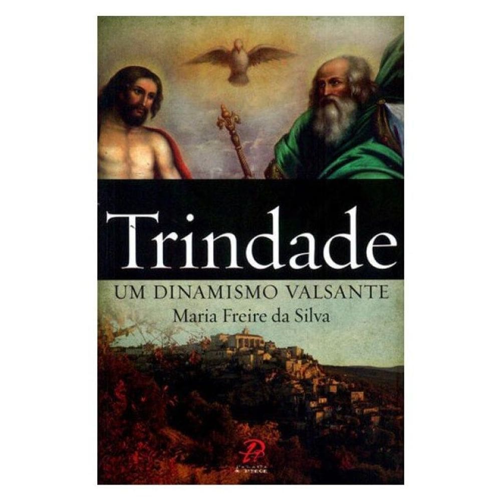 Trindade Um Dinamismo Valsante