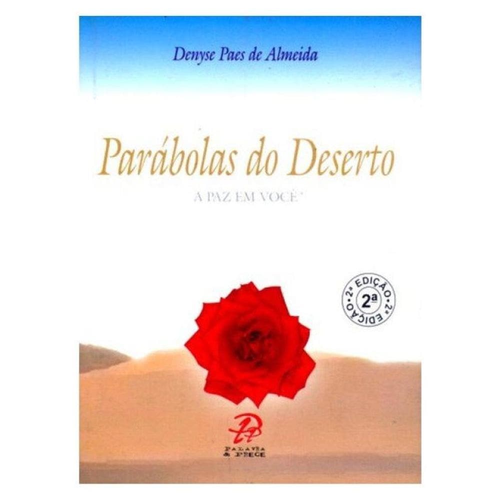 Parábolas Do Deserto: A Paz Em Você