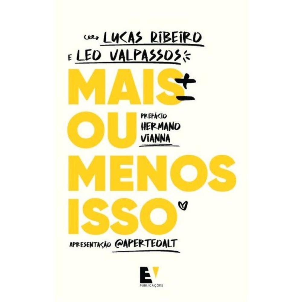 Mais Ou Menos Isso