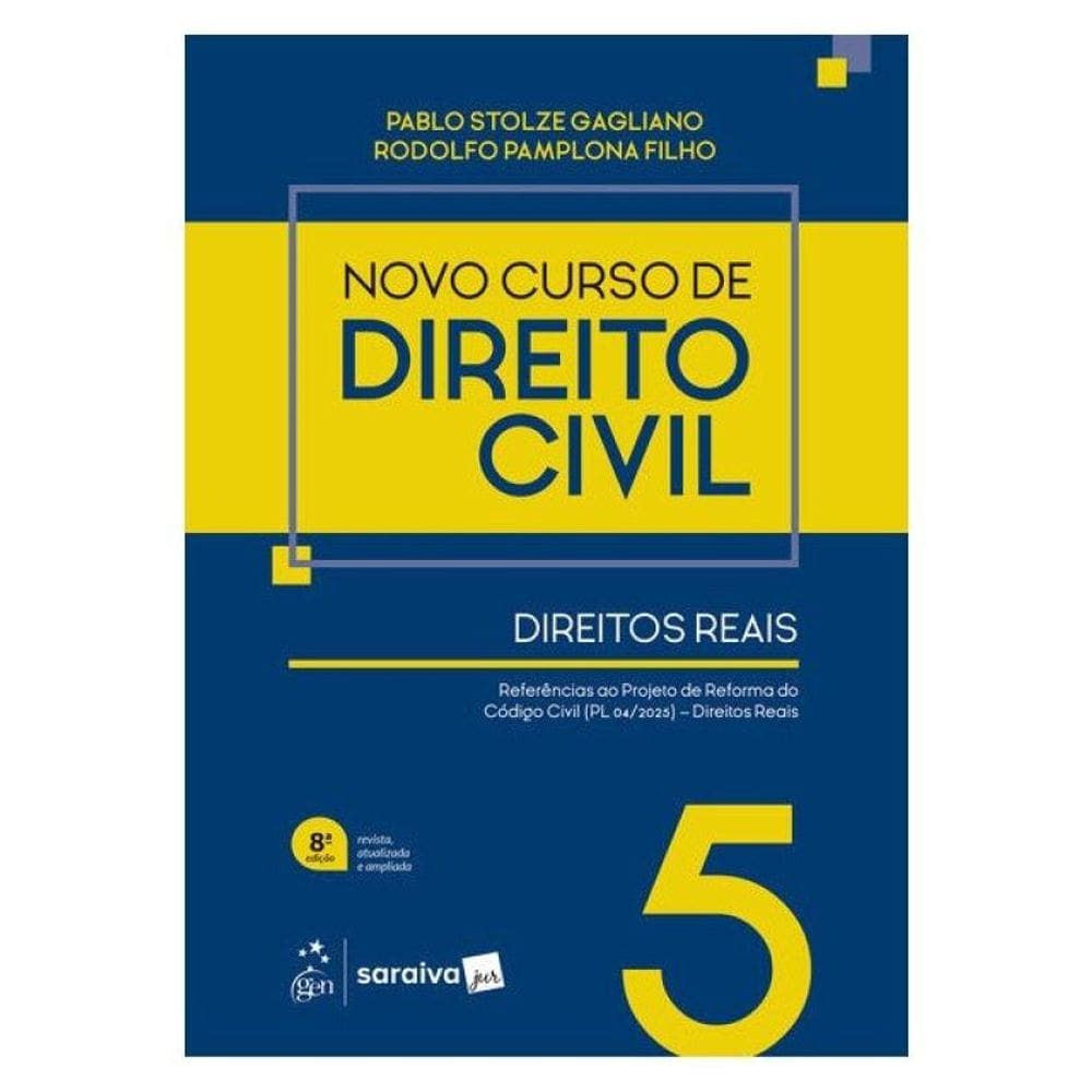 Novo Curso De Direito Civil - Vol. 5 - Direitos Reais - 8ª Edição 2026
