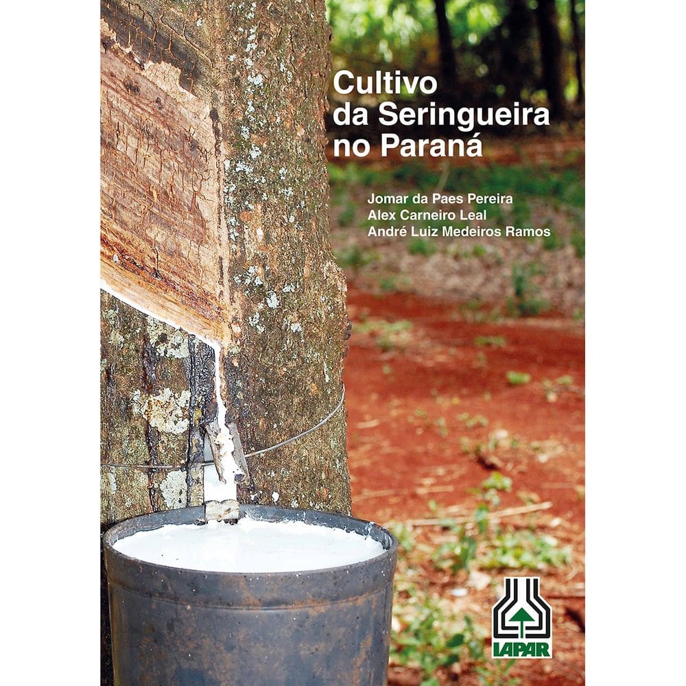 Livro Cultivo da Seringueira no Paraná