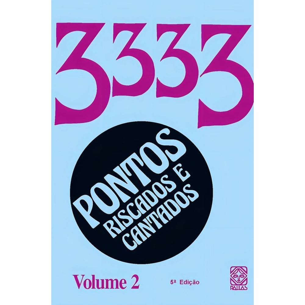Pontos Riscados e Cantados: 3333 Vol - 02