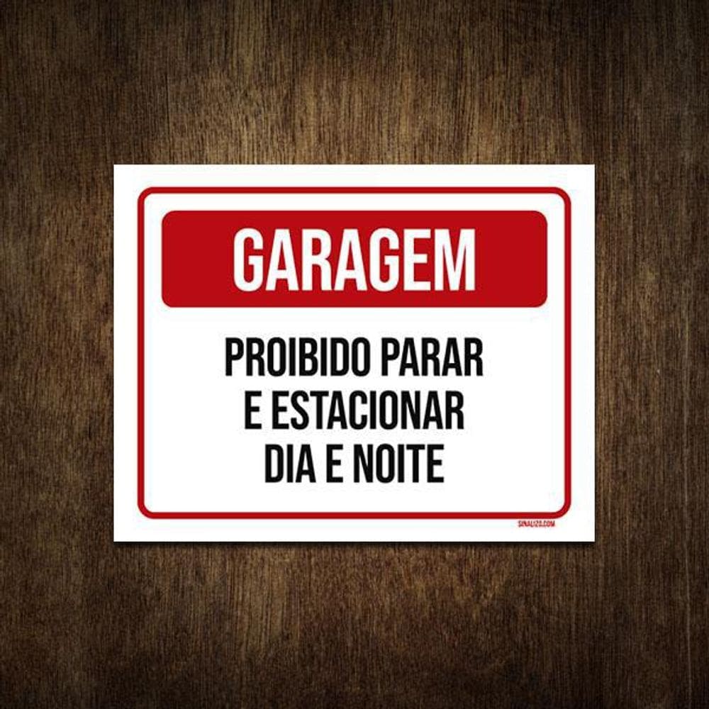 Placa De Sinalização - Garagem Proibido Estacionar 36X46