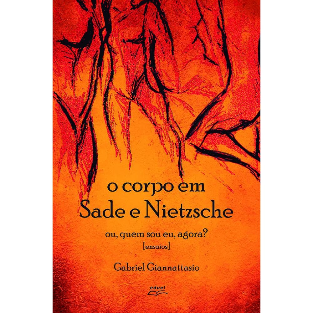 Livro O corpo em Sade e Nietzsche