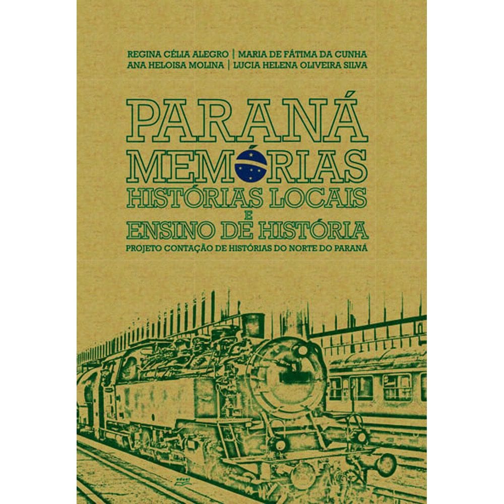 Livro Paraná memórias: histórias locais e ensino de história
