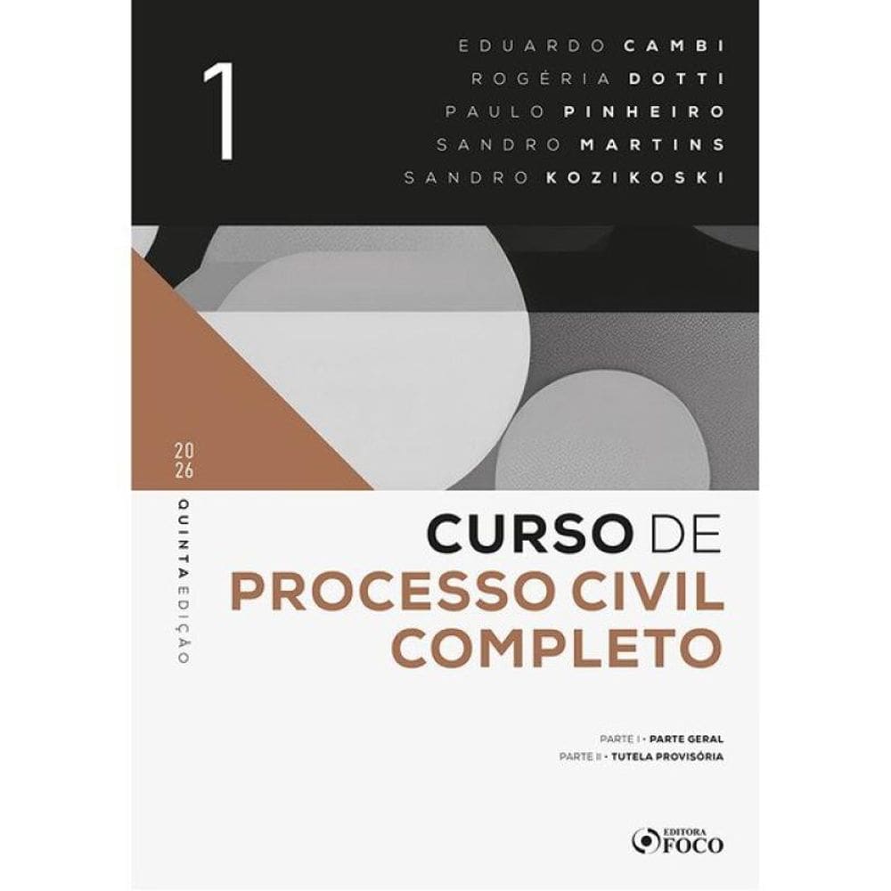 Curso De Processo Civil Completo - 5ª Ed - 2026 Volume I - Vol. 1